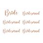  Lasitarrat - Bride ja Bridesmaid, Ruusukulta, 6kpl